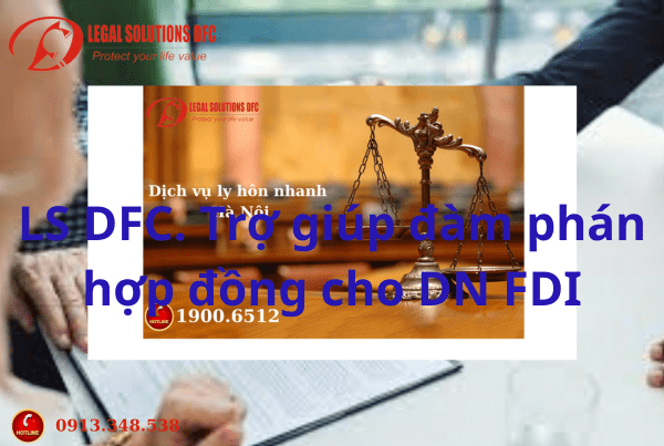 ĐÀM PHÁN HỢP ĐỒNG THƯƠNG MẠI QUỐC TẾ CHO DOANH NGHIỆP FDI – NGHỆ THUẬT VÀ PHÁP LÝ