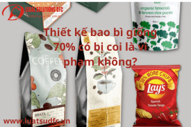 Thiết kế bao bì giống nhau 70% có bị coi là vi phạm không?