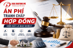Án phí tranh chấp Hợp đồng hiện nay là bao nhiêu?